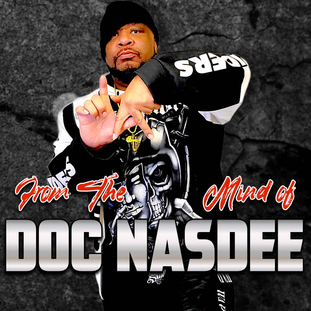 From The Mind of Doc Nasdee